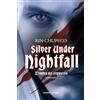 Fanucci Silver under nightfall. L'ombra del crepuscolo