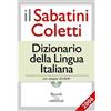 RIZZOLI LAROUSSE Il Sabatini Coletti dizionario della lingua italiana 2006. Per le Scuole. Con CD-ROM