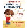 White Star SOS genitori. Arriva un fratellino! I consigli di Tim. Ediz. a colori