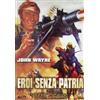 Cult Media Eroi Senza Patria (DVD) John Wayne Noah Bee
