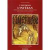 CartaCanta L'Inferno. L'Inféran. Libera traduzione in dialetto romagnolo della prima cantica dantesca