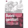 Il Saggiatore Buoni genitori. Storie di mamme e di papà gay