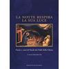 Castelvecchi La notte respira la sua luce. Poesie e canti di Natale dei Padri della Chiesa. Ediz. illustrata