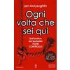 Newton Compton Editori Ogni volta che sei qui. Out of line trilogy