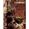 Armenia Le due spade. La lama del cacciatore. Forgotten realms (Vol. 3)