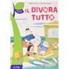 La Spiga Il divoratutto