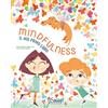 White Star Verlag Mindfulness. Il mio primo libro