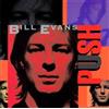 Bill Evans (Saxophone) Push (CD)