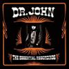 Dr. John Essential Recordings (CD) Album