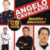 Cavallaro Angelo Inedito/Successi (CD)