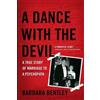 Barbara Bentley A Dance with the Devil (Tascabile)
