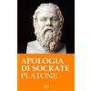 Plato Apologia Di Socrate (Tascabile)