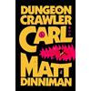 Matt Dinniman Dungeon Crawler Carl (Tascabile) Dungeon Crawler Carl