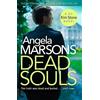 Angela Marsons Dead Souls (Tascabile) Detective Kim Stone
