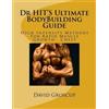 David Groscup Dr HIT'S Ultimate BodyBuilding Guide (Tascabile)