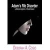 Deborah A. Cosio Adam's Rib Disorder (Tascabile)