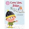 Katie Woolley Reading Champion: Come Here, Robin (Tascabile) Reading Champion