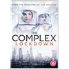 101 Films The Complex Lockdown (DVD) Rachel Petladwala Beau Fowler Kim Adis Al Weaver