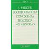 JACA BOOK Sociologia della conoscenza teologica nel Medioevo
