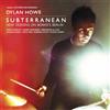 Dylan Howe Subterranean: New Designs On Bowie's Berlin (CD) Album