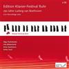 Ludwig van Beet Edition Klavier-Festival Ruhr: 250 Jahre Ludwig Van Beethov (CD)