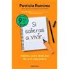 Penguin Bolsillo Si salieras a vivir... (edición limitada): Hábitos para disfrutar de una vida plena
