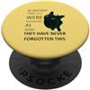 Funny Cat Quote Tees & Amusing Feline Gi Nei tempi antichi i gatti erano adorati come dei PopSockets PopGrip Adesivo