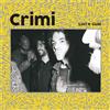 Crimi Luci e Guai (CD)