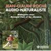 Jean Claude Roche Dialogues Avec Bernard Fort Et Les Oiseaux (CD) Box Set