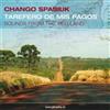 Chango Spasiuk Tarefero De Mis Pagos (CD) Album