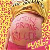Blast Candy Future drone killer (Vinyl LP)