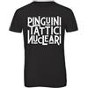 Bughyprint Tshirt Maglia Maglietta Uomo Pinguini Tattici NUCLEARI