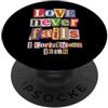 Bible Scripture 1 Corinthians 13:8 Tees L'amore non manca mai la Bibbia Versetto 1 Corinzi 13:8 PopSockets PopGrip Adesivo