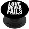 Bible Scripture 1 Corinthians 13:8 Appar L'amore non manca mai la Bibbia Versetto 1 Corinzi 13:8 PopSockets PopGrip Adesivo