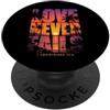 Bible Scripture 1 Corinthians 13:8 Appar L'amore non manca mai la Bibbia Versetto 1 Corinzi 13:8 PopSockets PopGrip Adesivo