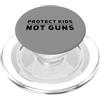 Protect Kids Not Gun Anti-Gun Gun Contro Protezione per bambini, non pistola, supporto anti-pistola PopSockets PopGrip per MagSafe