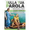 Sulla tua parola. Novembre-dicembre 2026