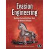 No Starch Press Evasion Engineering: Building Custom Red Team Tools for Modern Defenses