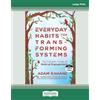 ReadHowYouWant Everyday Habits for Transforming Systems: The Catalytic Power of Radical Engagement [Large Print]