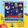 MELAMPO Il cacciatore di stelle e altre fiabe. Ediz. a colori