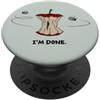 Geekists Burnout Humor Divertente Im Done Burnout Umorismo Sarcastico Esausto Meme Joke PopSockets PopGrip Adesivo