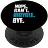 Mountain bike cycling outfit & Bicycle d Nope can't bike divertente mtb bicicletta ciclismo mountain bike PopSockets PopGrip Adesivo