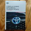 Toyota Corolla,uso manutenzione.Corolla Hybrid guida d'uso anno 2016