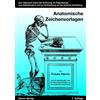 Dr. Frauke Harm Anatomische Zeichenvorlagen: Zum Gebrauch neben der (Tascabile)