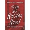 Emmanuel Carrère My Life as a Russian Novel (Tascabile)