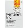 Ben Westhoff Fentanyl, Inc. (Tascabile)