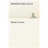 Herman Melville Benito Cereno (Tascabile)