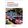 Joël Dicker La Disparition de Stéphanie Mailer: Thriller (Tascabile)