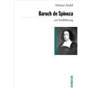 Helmut Seidel Baruch de Spinoza zur Einführung (Tascabile)