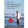 Peter Ranning Per Abfindung in den Ruhestand - Ein Leitfaden zur Opt (Tascabile)